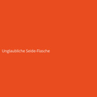 Unglaubliche Seide-Flasche