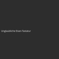 Unglaubliche Eisen-Tastatur