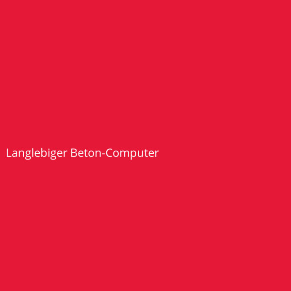 Langlebiger Beton-Computer