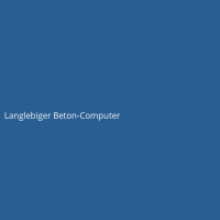 Langlebiger Beton-Computer