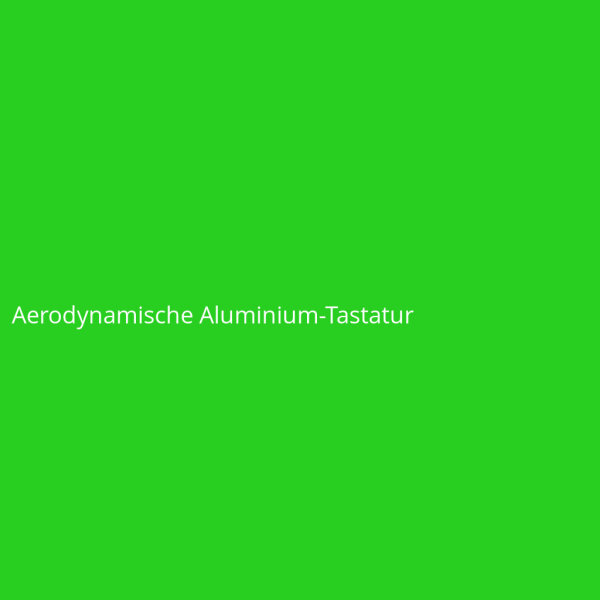 Aerodynamische Aluminium-Tastatur