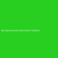 Aerodynamische Aluminium-Tastatur