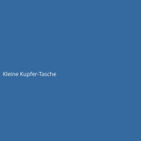 Kleine Kupfer-Tasche
